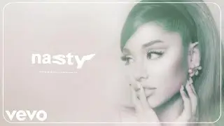 Ariana Grande - nasty (official audio)