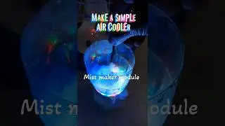 Diy mist maker air cooler