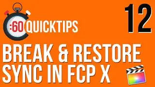 Ep 12: Break & Restore Audio Sync in FCP X