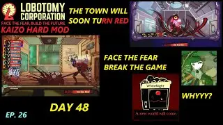 [LOB. CORP. KAIZO EP. 26] FACE THE FEAR BREAK THE GAME - DAY 48