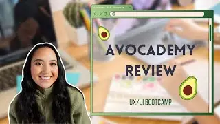 Avocademy Review | UX/UI Bootcamp