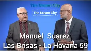 UC NJ Entrepreneur Manuel Suarez "The Dream City" Las Brisas Cafe-Havana 59-AUTO Translation