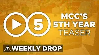 The MCC Anniversary Month Has Begun! | The Weekly Drop