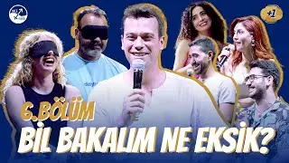 BİL BAKALIM NE EKSİK? / BÖLÜM 6 - ANTALYA