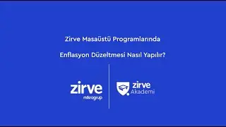 Zirve Masaüstü Programlarında Enflasyon Düzeltmesi Nasıl Yapılır?