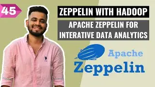 Introducing Apache Zeppelin | A web-based notebook for Big Data analytics | Hadoop Full Course