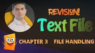 File Handling - Text File (Revision) | Chapter 3 | Class 12 Computer Science with Python | One Shot