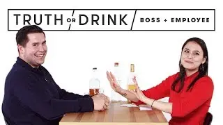 My Boss & I Play Truth or Drink | Truth or Drink | Cut