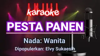 Pesta Panen - Karaoke | Elvy Sukaesih