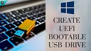 How to Create UEFI Bootable USB Drive for Windows 10 - Rufus