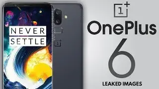 OnePlus 6 LEAKED IMAGES