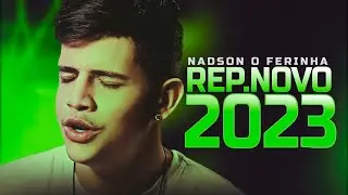 NADSON O FERINHA 2023 - Nadson o Ferinha 2023 Atualizado CD NOVO 2023 [OUTUBRO 2023]