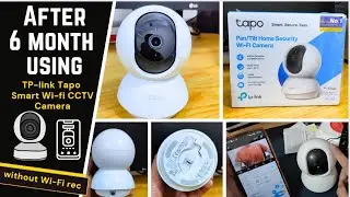 After 6 month using - TP-link Tapo 360° CCTV Camera | Auto record & delete without Wi-Fi.