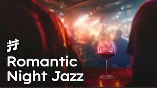 Romantic Night Jazz - Soft Jazz Bar Wine Music with Piano and Trumpet | Unwind and Relax