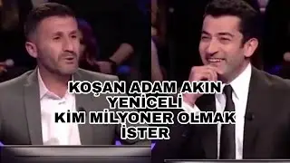 Koşan Adam Akın Yeniceli  Kim Milyoner olmak ister yarışmasına damgasını vurdu! Fuul video