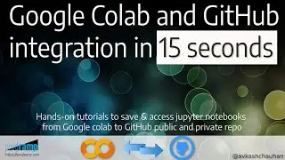 Google Colab and GitHub integration in 15 seconds with few clicks