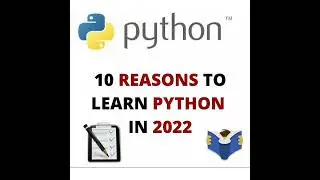 10 Reasons to Learn Python in 2022 🔥