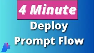 How to deploy a Prompt Flow | 4 Minute Tutorial