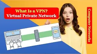 What is VPN? What is Virtual Private Network? | Virtual Private Network