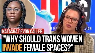 LBC callers debate spaces for trans women | Natasha Devon