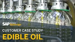 SAP Business ByDesign - Edible Oil Industry (Case Study)