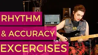 My favorite guitar exercises for RHYTHM and ACCURACY