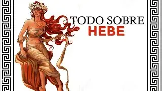 La diosa HEBE (JUVENTAS): toda su vida y mitos