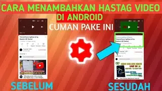 Cara Menambahkan Hastag Video di Youtube Android