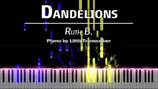 Ruth B. - Dandelions (Piano Cover) Tutorial by LittleTranscriber