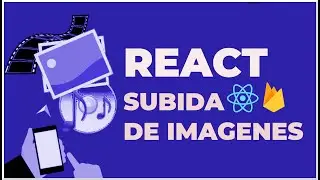 Subir Archivos a Firebase desde React (UploadBytes, getDownloadURL)