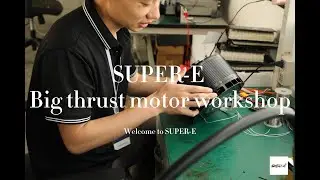 SUPER-E big BLDC motor workshop