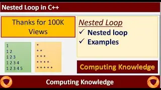 Nested Loop in C++ || Nested for loop in C++ || Nested for loops