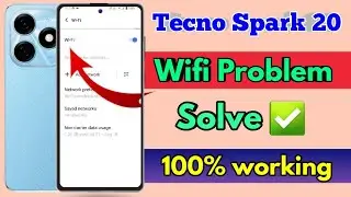 tecno spark 20 wifi problem, tecno spark 20 wifi connection problem