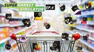 [SUPERMARKET SIMULATOR EP. 4] EMOTE RAINS and REGRETS