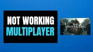 Fix Co-op Multiplayer Not Working In Warhammer 40000: Space Marine 2