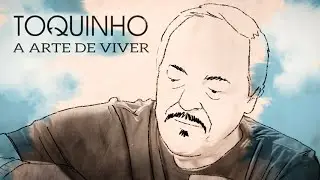 Toquinho - A Arte de Viver (Videoclipe Oficial)