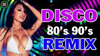 Dance Disco Songs Legend - Golden Disco Greatest Hits 70s 80s 90s Medley - Nonstop Eurodisco 73