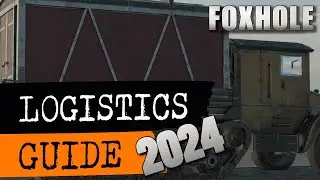 Foxhole Logistics Guide (2024)