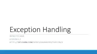 Handling IO Exceptions in Java (6.2)