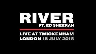 Eminem - River ft. Ed Sheeran (LIVE AT TWICKENHAM 2018)