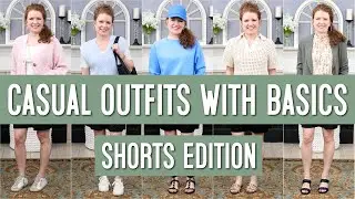 Casual Outfits With Spring Basics With Shorts / How To Style Basics / Trendy Basics