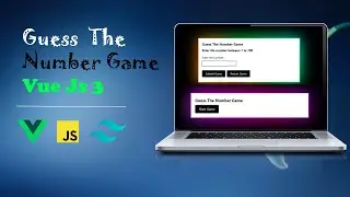 🔥 Creating a animated guess the number game with Vue.js, Tailwind | Learn vue js