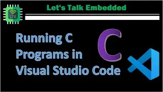 Running C Programs with Visual Studio Code Editor