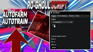 Ro-Ghoul script – (AutoFarm, AutoTrain)