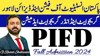 Pakistan Institute of Fashion & Design Lahore Fall Admission 2024