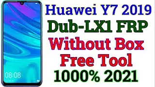 Huawei Y7 (Dub-Lx1) 2019 Frp Bypass Without Box 2021 | Dub-Lx1 Dub-Lx2 Dub-Lx3 Google Account Reset