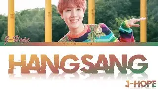 J-Hope (제이홉) - HANGSANG (항상) Lyrics [Color Coded Han/Rom/Eng]