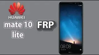 HUAWEI MATE 10 LITE FRP BYPASS  RNE-L21 INSTANT RESET