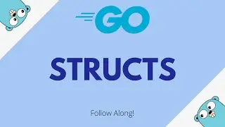 Structs in Go [Go for beginners #17]