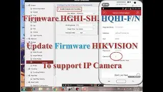 Update Firmware HIKVISION On IVMS 4200 Client To IP Camera